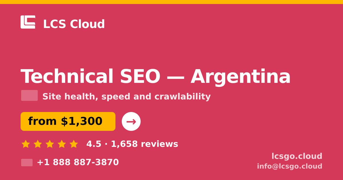 Technical SEO in Argentina — from $1,300, rated 4.5/5 by 1658 clients. LCS Cloud.