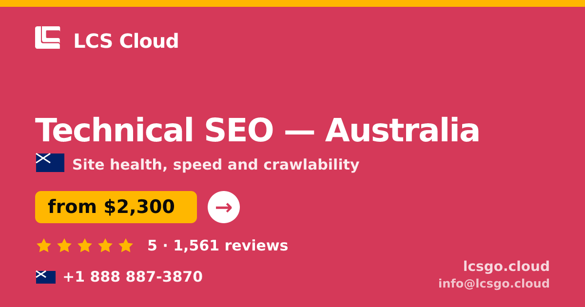Technical SEO in Australia — from $2,300, rated 5/5 by 1561 clients. LCS Cloud.