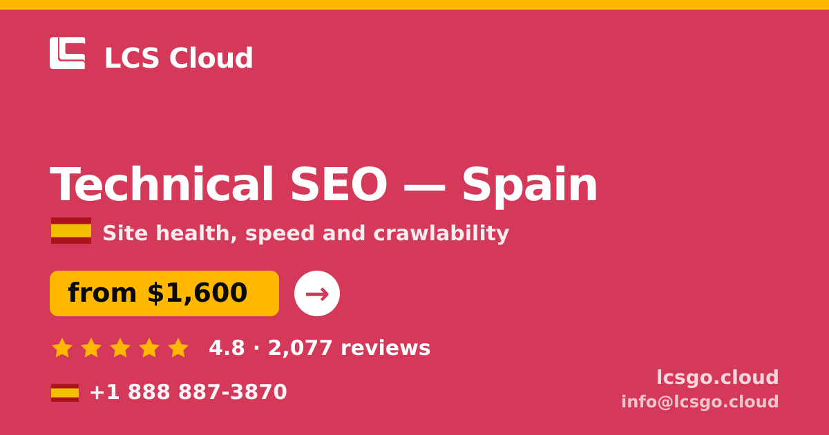 Technical SEO in Barcelona — from $1,500, rated 4.9/5 by 2328 clients. LCS Cloud.