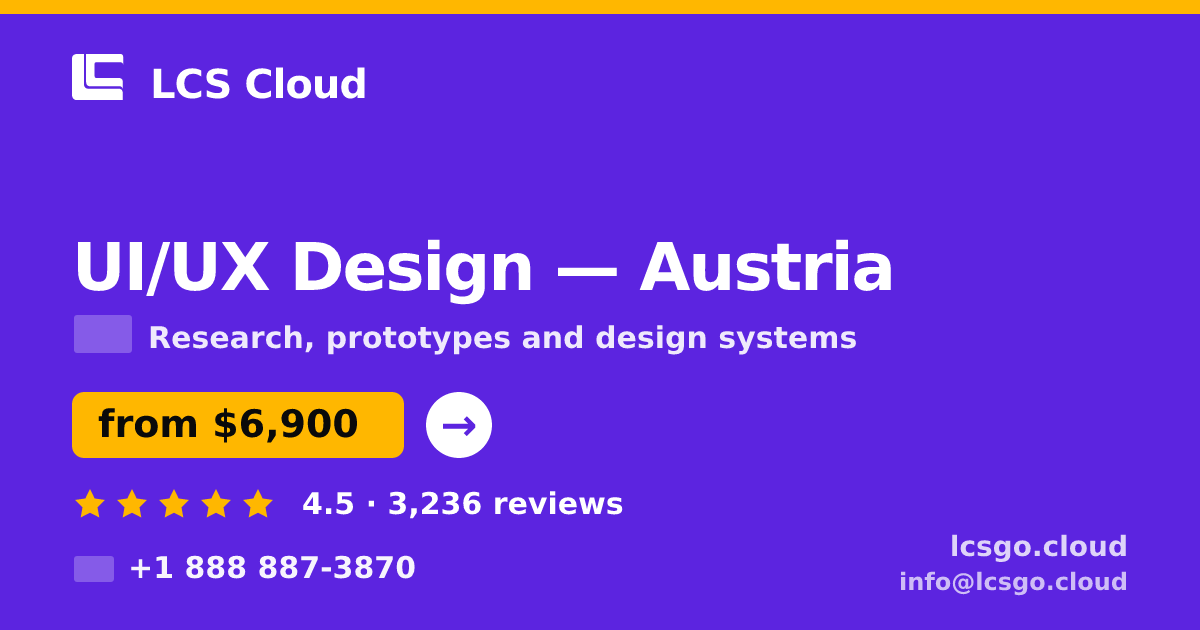 UI/UX Design in Austria — from $6,900, rated 4.5/5 by 3236 clients. LCS Cloud.