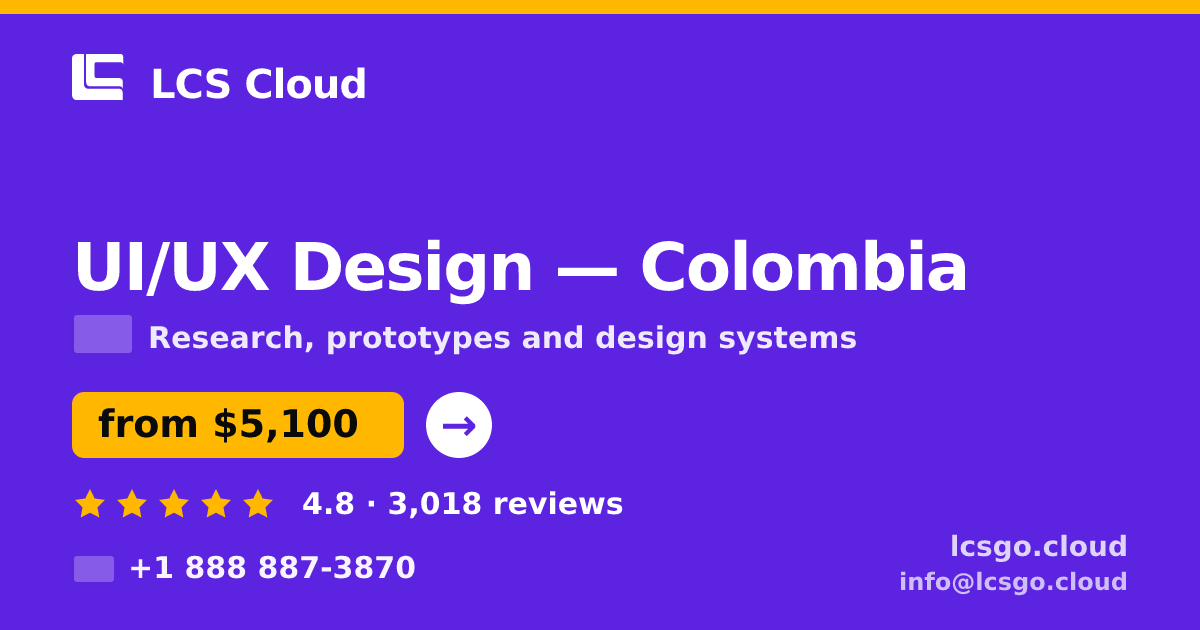UI/UX Design in Colombia — from $5,100, rated 4.8/5 by 3018 clients. LCS Cloud.