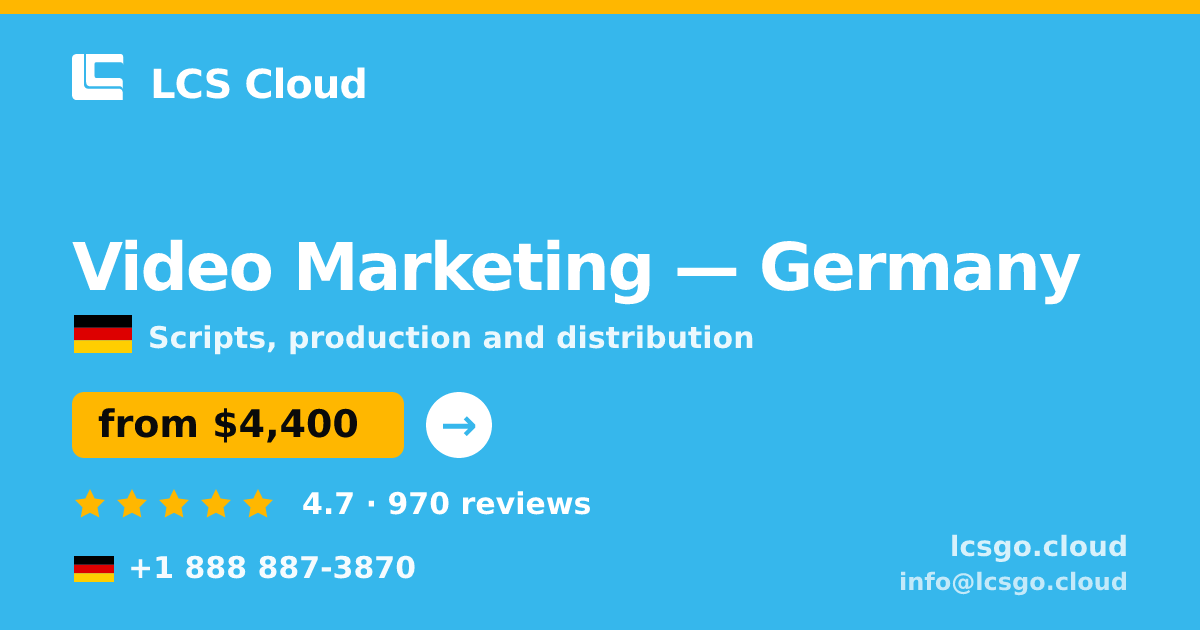 Video Marketing in Germany — from $4,400, rated 4.7/5 by 970 clients. LCS Cloud.