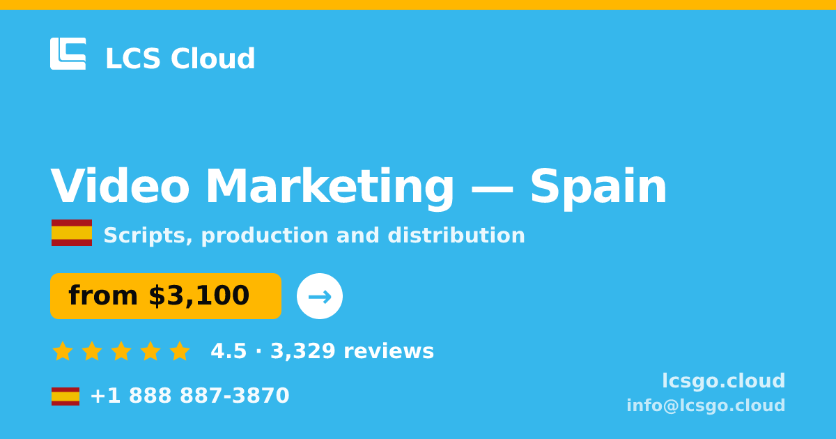 Video Marketing in Spain — from $3,100, rated 4.5/5 by 3329 clients. LCS Cloud.