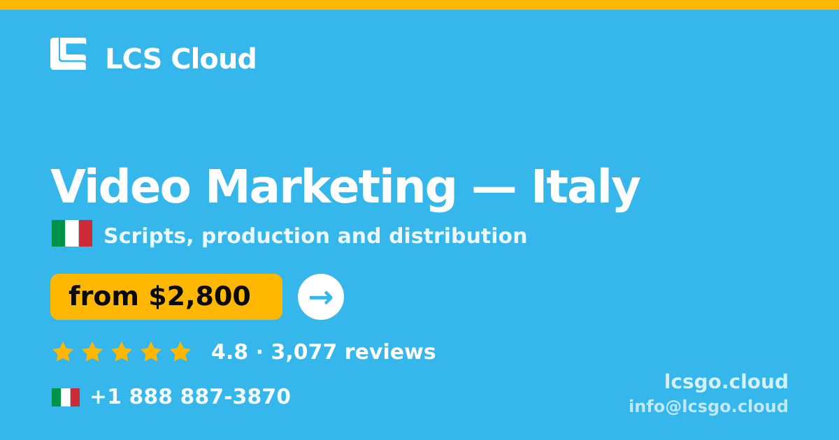 Video Marketing in Italy — from $2,800, rated 4.8/5 by 3077 clients. LCS Cloud.