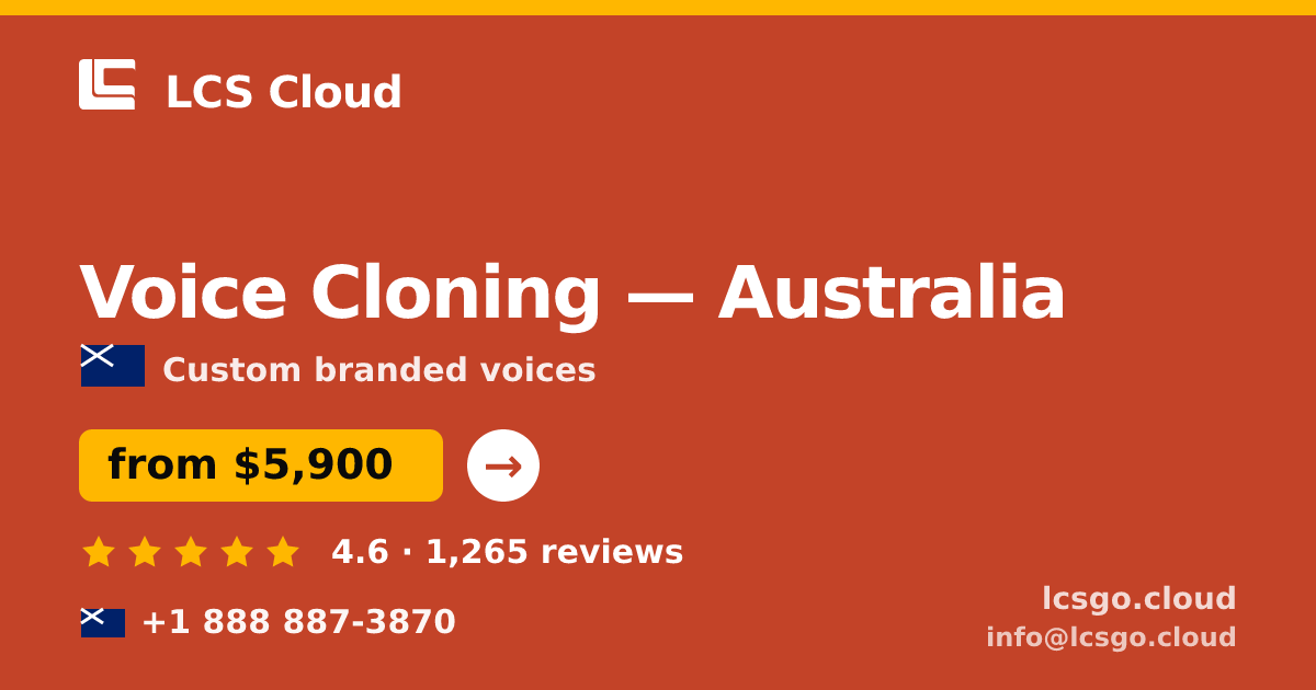 Voice Cloning in Australia — from $5,900, rated 4.6/5 by 1265 clients. LCS Cloud.