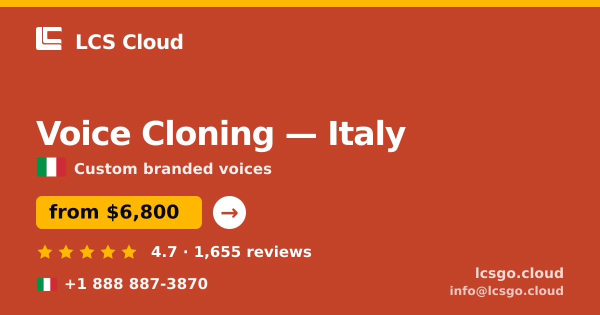 Voice Cloning in Rome — from $5,100, rated 5/5 by 1579 clients. LCS Cloud.