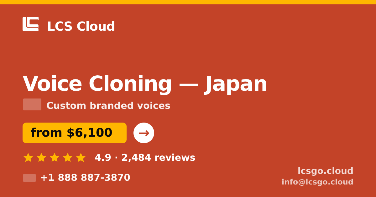Voice Cloning in Yokohama — from $8,200, rated 5/5 by 980 clients. LCS Cloud.