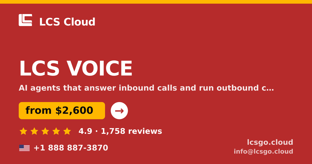 LCS VOICE in the USA — from $2,600/mo, rated 4.9/5 by 1758 clients. LCS Cloud.