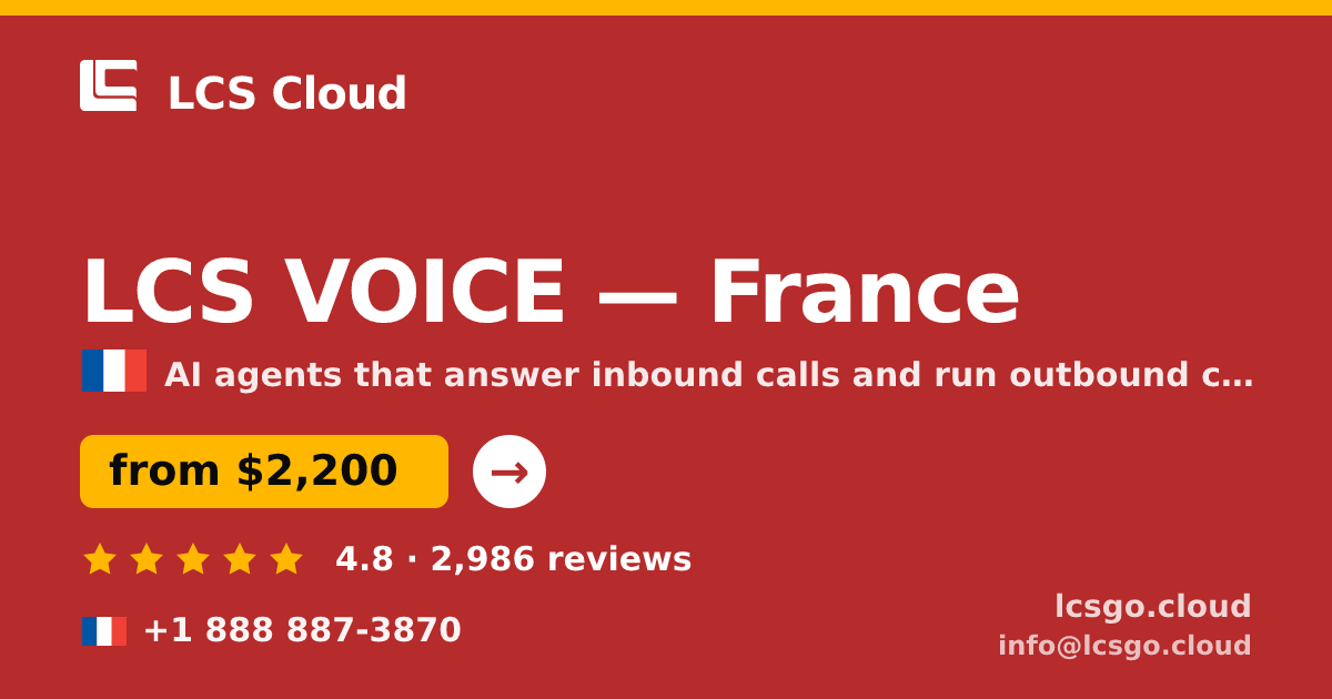 LCS VOICE in France — from $2,200/mo, rated 4.8/5 by 2986 clients. LCS Cloud.