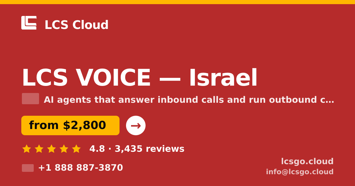 LCS VOICE in Israel — from $2,800/mo, rated 4.8/5 by 3435 clients. LCS Cloud.