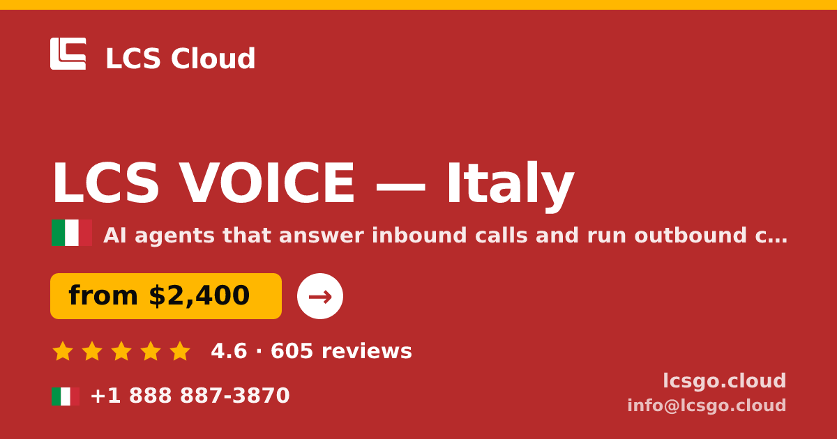 LCS VOICE in Italy — from $2,400/mo, rated 4.6/5 by 605 clients. LCS Cloud.