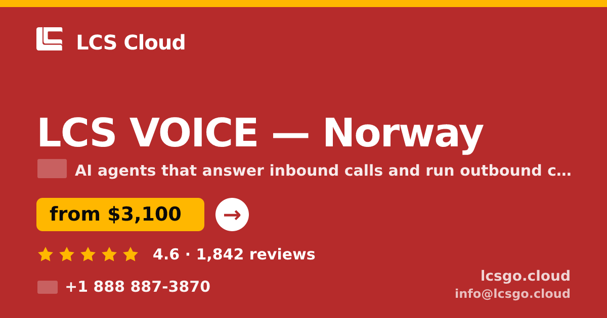 LCS VOICE in Norway — from $3,100/mo, rated 4.6/5 by 1842 clients. LCS Cloud.
