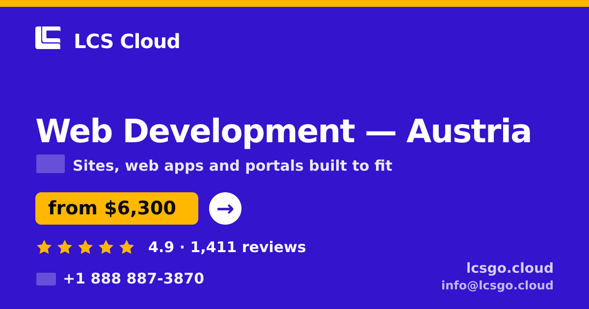 Web Development in Austria — from $6,300, rated 4.9/5 by 1411 clients. LCS Cloud.