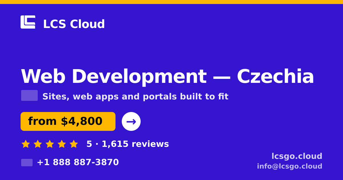 Web Development in Czechia — from $4,800, rated 5/5 by 1615 clients. LCS Cloud.