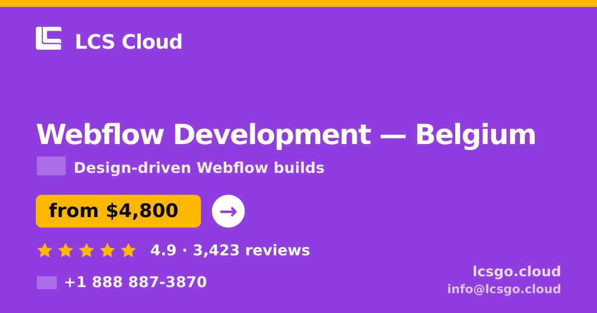 Webflow Development in Ghent — from $5,900, rated 4.8/5 by 2954 clients. LCS Cloud.