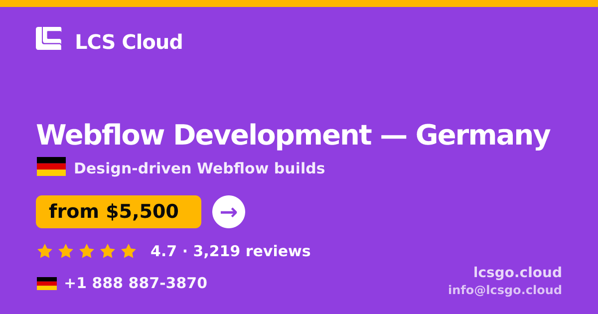 Webflow Development in Germany — from $5,500, rated 4.7/5 by 3219 clients. LCS Cloud.