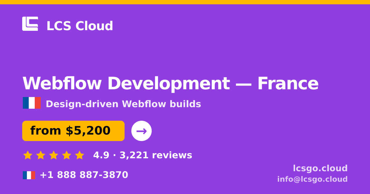 Webflow Development in France — from $5,200, rated 4.9/5 by 3221 clients. LCS Cloud.