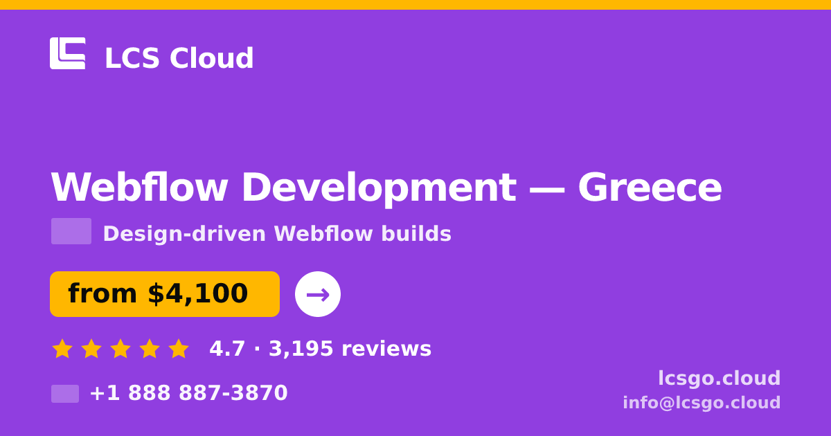 Webflow Development in Greece — from $4,100, rated 4.7/5 by 3195 clients. LCS Cloud.