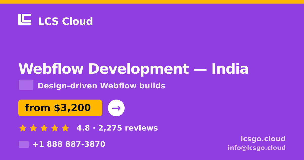 Webflow Development in India — from $3,200, rated 4.8/5 by 2275 clients. LCS Cloud.