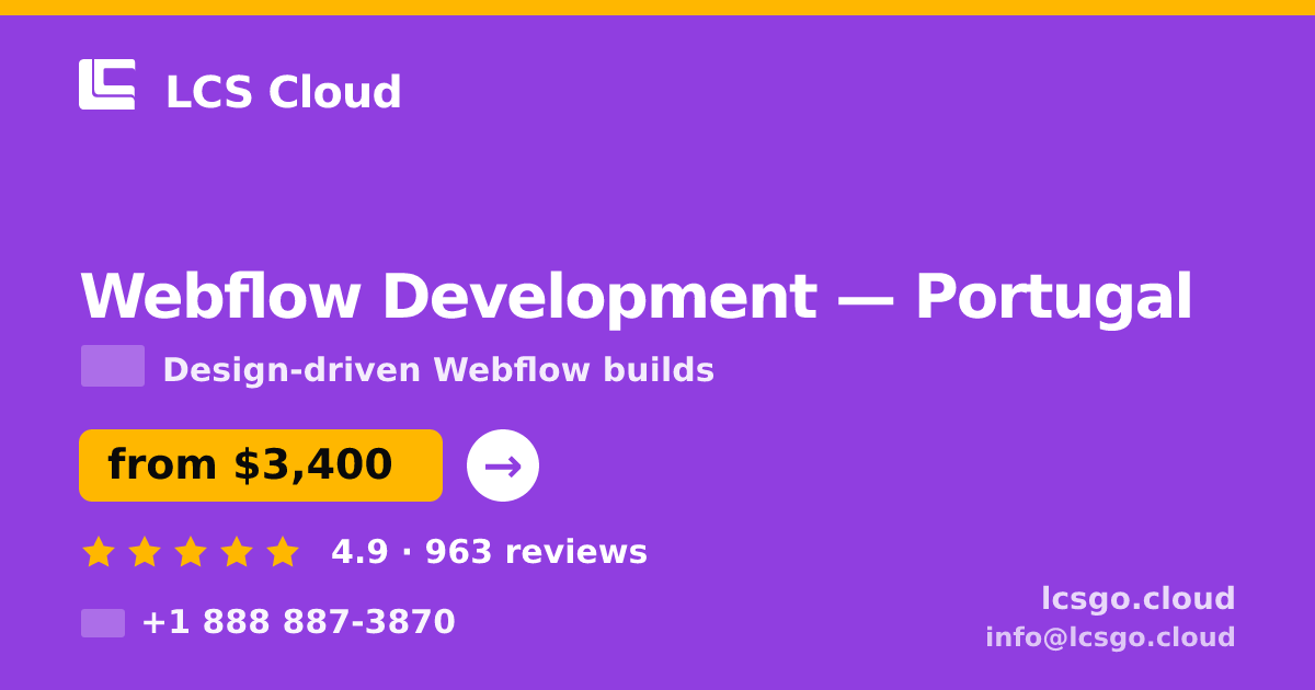 Webflow Development in Braga — from $3,300, rated 4.6/5 by 800 clients. LCS Cloud.