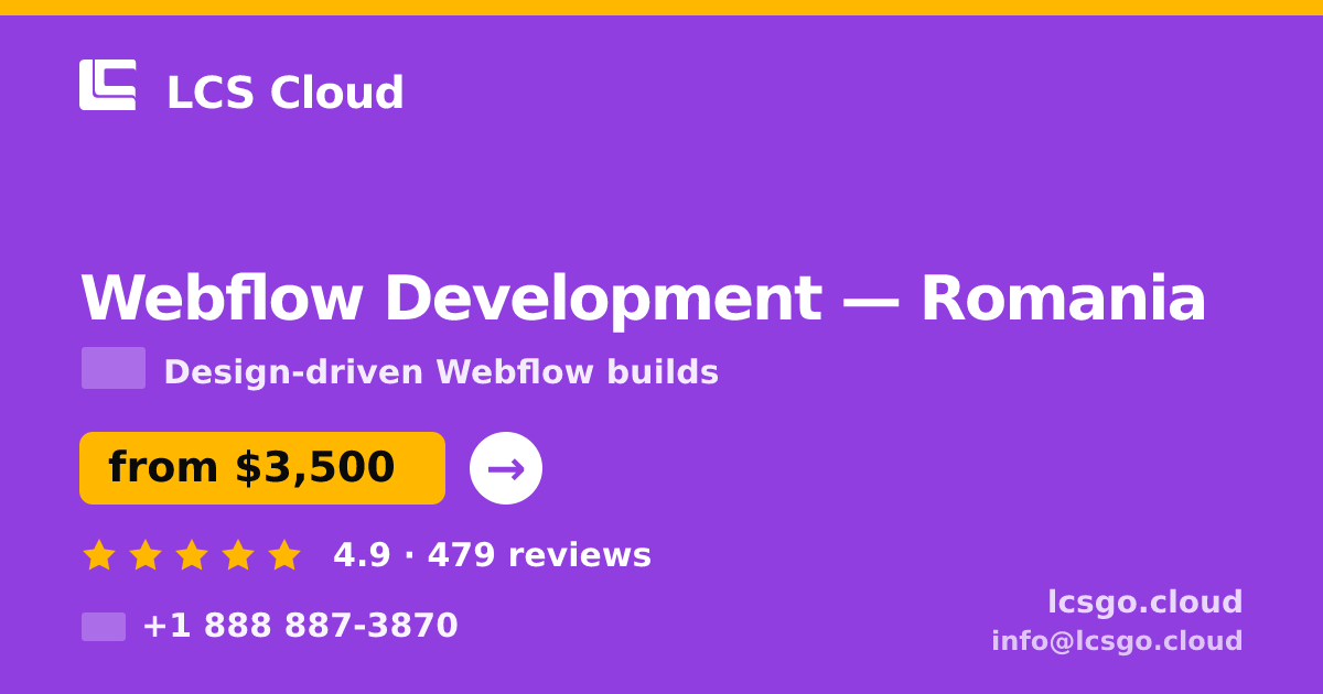 Webflow Development in Romania — from $3,500, rated 4.9/5 by 479 clients. LCS Cloud.