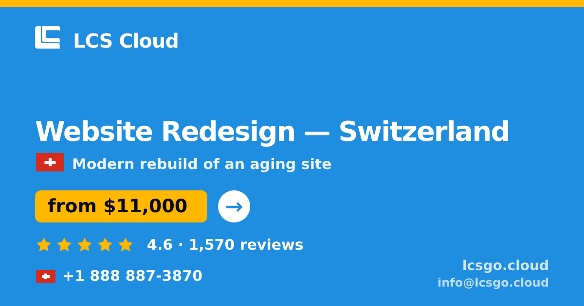 Website Redesign in Basel — from $11,000, rated 4.7/5 by 1201 clients. LCS Cloud.