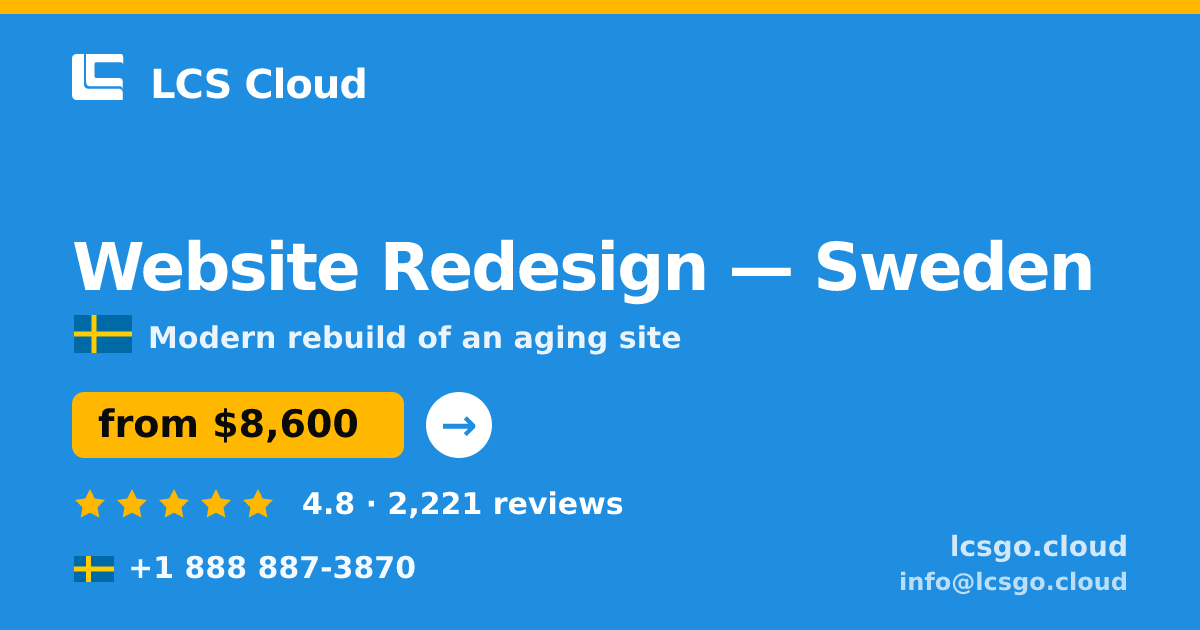 Website Redesign in Stockholm — from $9,800, rated 4.5/5 by 3250 clients. LCS Cloud.