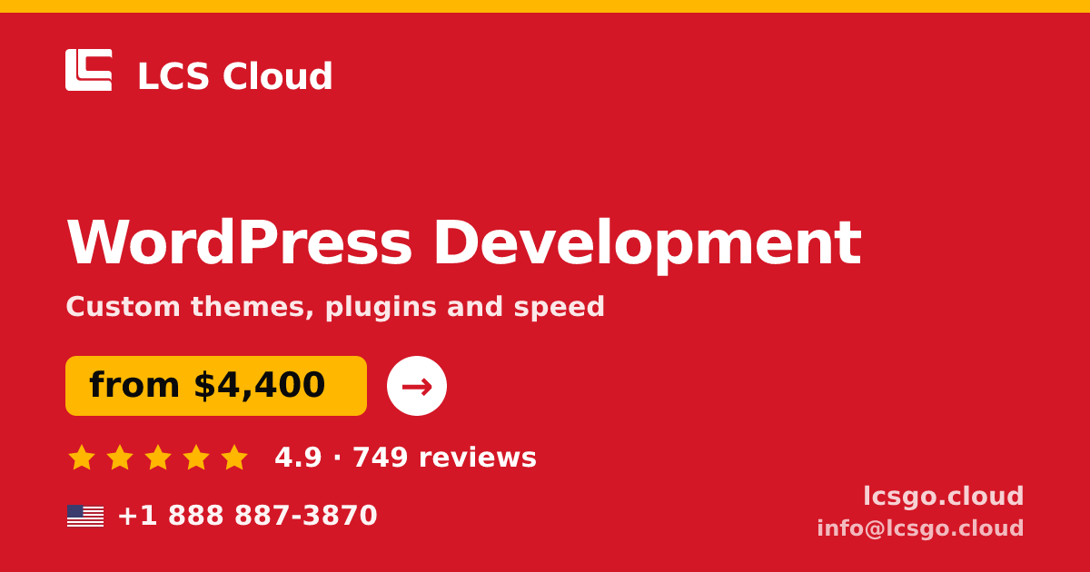WordPress Development in the USA — from $4,400, rated 4.9/5 by 749 clients. LCS Cloud.