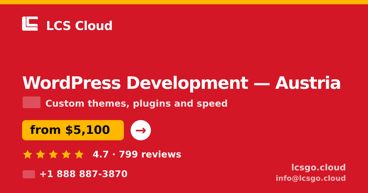 WordPress Development in Austria — from $5,100, rated 4.7/5 by 799 clients. LCS Cloud.