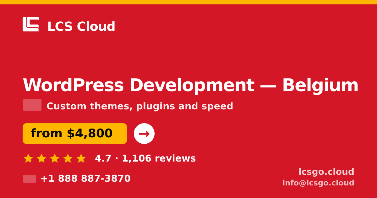 WordPress Development in Brussels — from $6,100, rated 4.6/5 by 1133 clients. LCS Cloud.