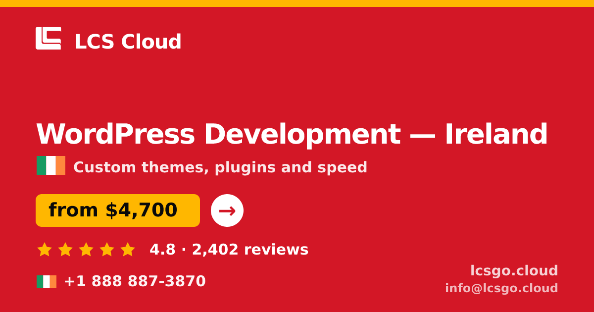 WordPress Development in Galway — from $4,100, rated 4.8/5 by 2127 clients. LCS Cloud.