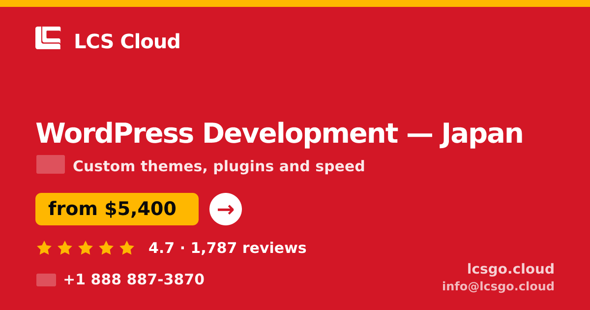 WordPress Development in Yokohama — from $4,600, rated 4.7/5 by 2485 clients. LCS Cloud.